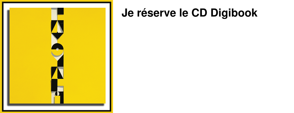 Je r�serve le CD Digibook